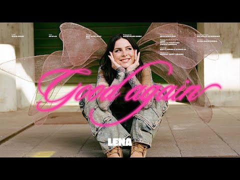 Lena - Good again (Official Music Video)
