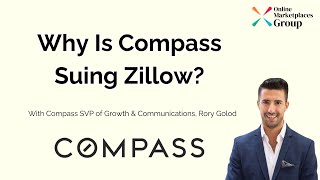 Why Is Compass Suing Zillow? With Compass SVP of Growth & Communicatio