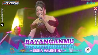 Download lagu BAYANGAMU - SISKA VALENTINA - AURA MUSIC LIVE ANYSTIC 2026 mp3