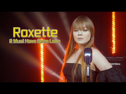 It Must Have Been Love (Roxette); Cover by Daria Bahrin