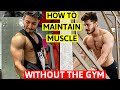 21 Days Lockdown - Avoid Muscle Loss | How to Maintain Muscle Without Gym - Diet during Lockdown 🇮🇳