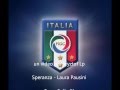 LAURA PAUSINI SPERANZA - FORZA AZZURRI ...