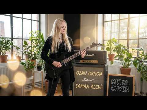 OZAN ORHON SAMAN ALEVİ METAL COVER