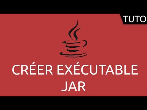 Tutoriel Java créer exécutable JAR