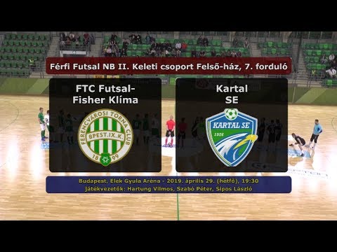 NBII: FTC Futsal-Fisher Klíma - Kartal SE 1-0 (2019.04.29, összefoglaló)
