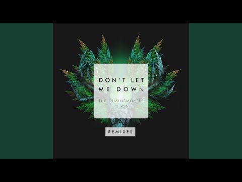 Don't Let Me Down (Illenium Remix)