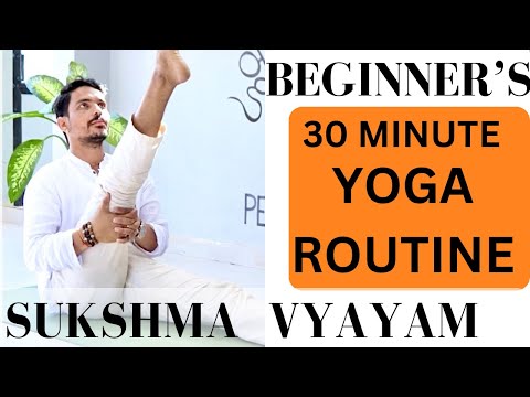 30 Minutes Daily Yoga Routine For Beginners | Sukshma Vyayam | Joints Workout | @PrashantjYoga