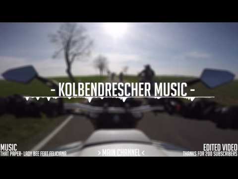 Lady Bee ft. Feliciana - That Paper [Kolbendrescher Music]