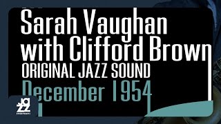 Sarah Vaughan, Clifford Brown - I'm Glad There Is You