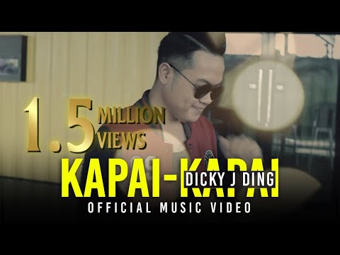 Kapai Kapai by Dicky J Ding (Official Music Video)