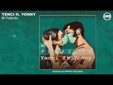 Mi pedacito - El Yency ft. Yonny (Official Audio)