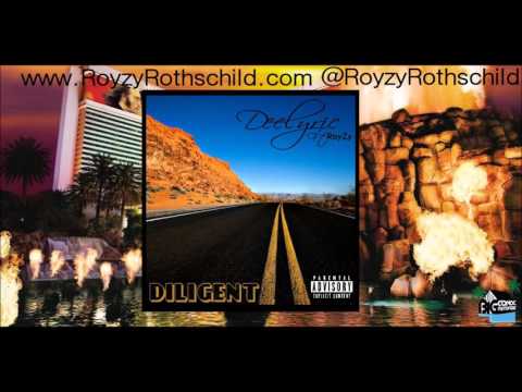 Deelyric ft Royzy Rothschild - Diligent