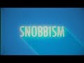 SNOBBISM by Neru