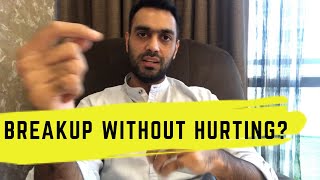 How to breakup without hurting too much? | Ravinder Singh