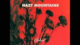 Hazy Mountains: "Cardinal"