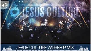 Best Jesus Culture Worship Songs Top 15