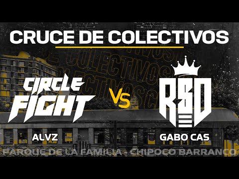 #ALVZ VS #GABO CAS // CRUCE DE COLECTIVOS RAPSODIA X CIRCLE FIGHT