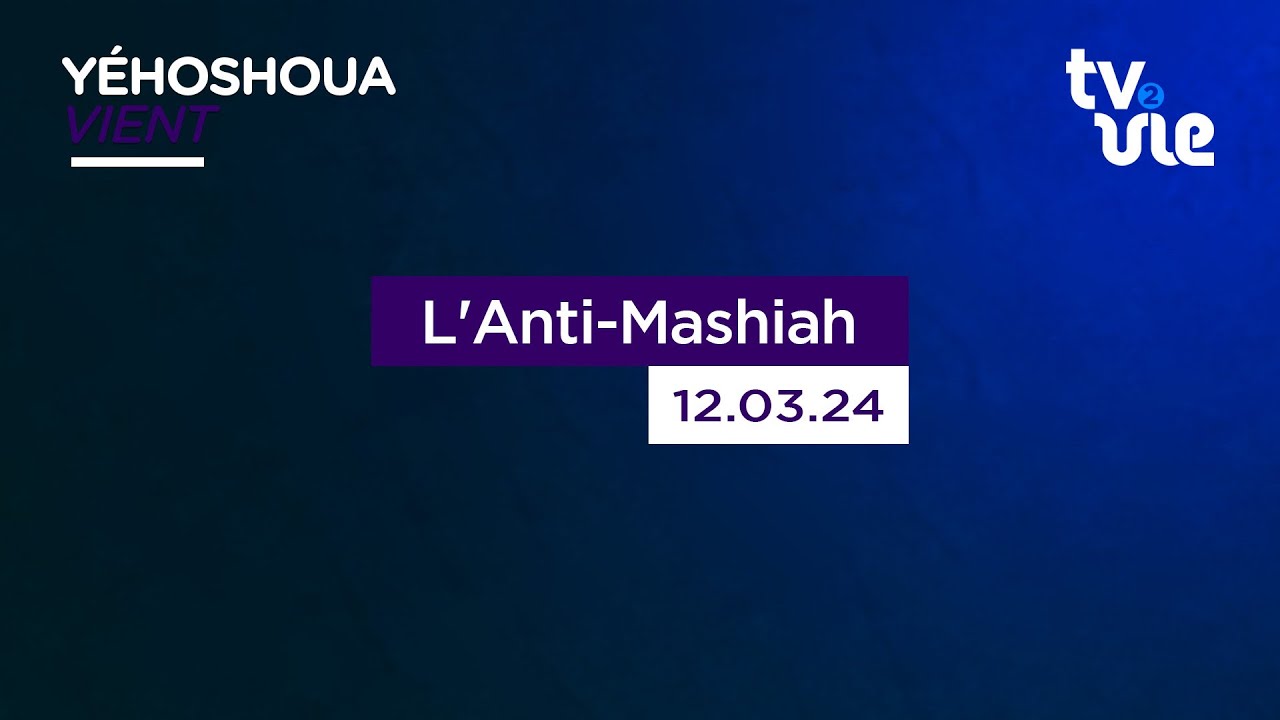 Thumbnail of video: L'Anti-Mashiah