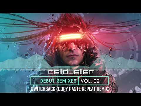Video thumbnail for Switchback [Copy Paste Repeat Remix]