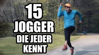 15 Jogger die jeder kennt
