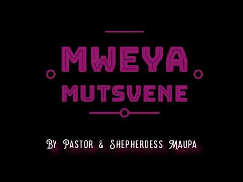Mweya Mutsvene Song by Pastor & Shepherdess Maupa