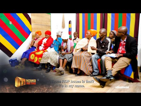 A land issue – Ebukhosini | S1 | Ep 9 | Mzansi Wethu