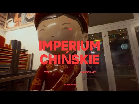VBS ft. Barto Katt - Imperium Chińskie