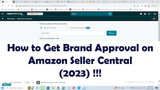 How to Get Brand Approval on Amazon Seller Central-2023 !!!