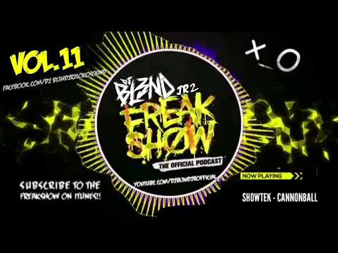FREAK SHOW VOL.11 - DJ BL3ND JR2