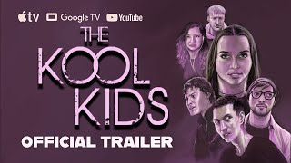 The Kool Kids (2025) Trailer