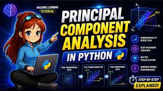 Understand PCA in 16 Minutes | Machine Learning Dimensionality Reduction | Day 17