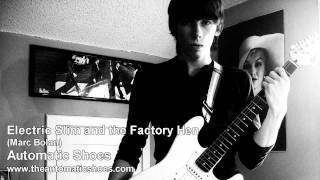 Electric Slim and the Factory Hen (Marc Bolan Cover)