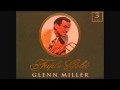 Glenn Miller & His Orchestra- American Patrol