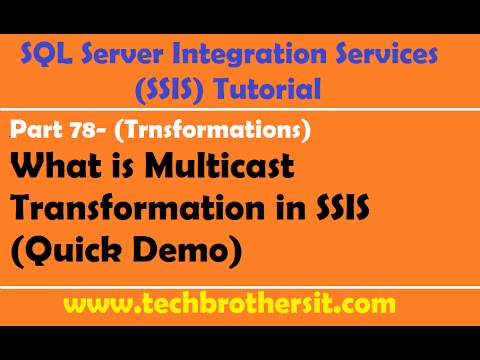 SSIS Tutorial Part 78- What is Multicast Transformation in SSIS (Quick Demo)