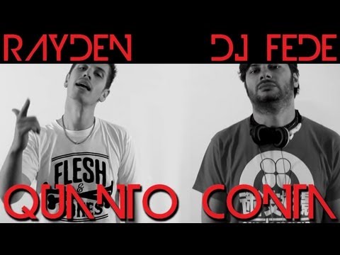 Dj Fede Feat. Rayden - Quanto Conta (Video Ufficiale)