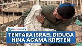 Tentara Israel Masukkan Rokok ke Mulut Patung Bunda Maria di Lebanon, Langsung Dapat Sanksi Disiplin