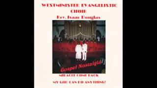 "I Just Can't Stray Away" (1984) Rev. Isaac Douglas & Westminister Evangelistic Choir