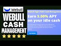 Webull Cash Management Review