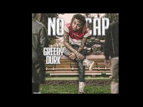 Greedydurk - no cap