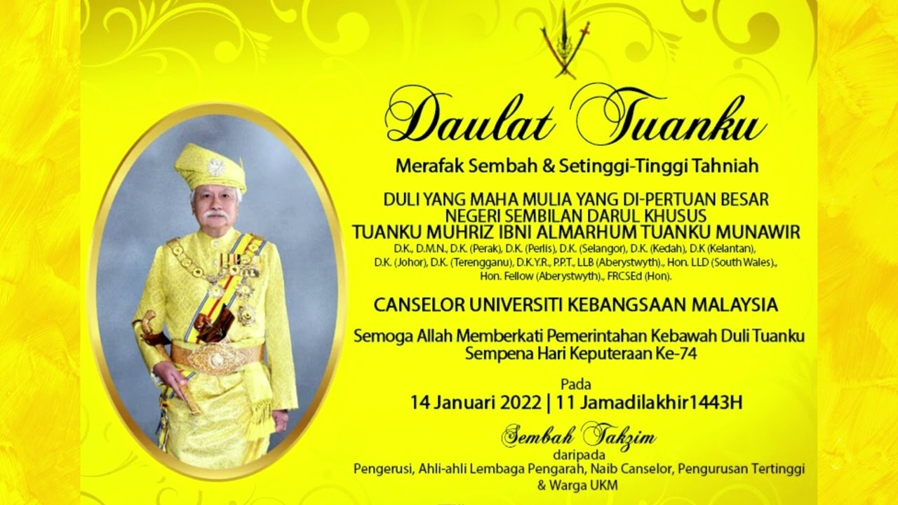 Dirgahayu Tuanku Canselor UKM