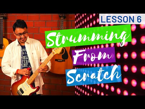 Rhythm Guitar Tutorial for Beginners Lesson 6 - Strumming From Scratch