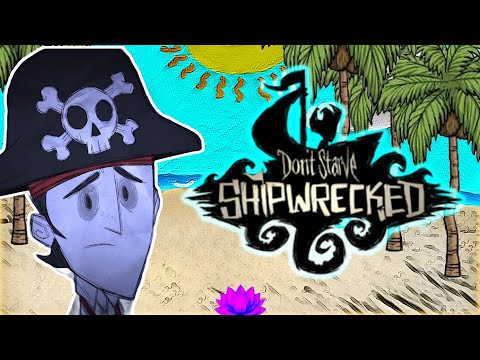 The ULTIMATE Don't Starve Shipwrecked Survival Guide