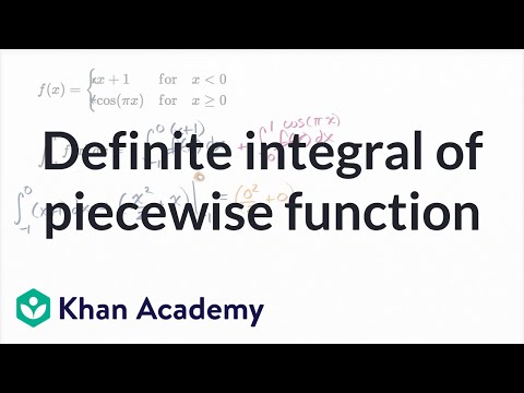 Definite Integral Of Piecewise Function Video Khan Academy