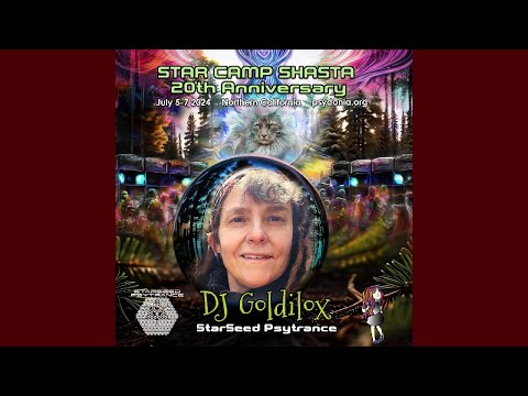Goldilox's set from Star Camp Shasta 2024 - Melodic Dark Psytrance