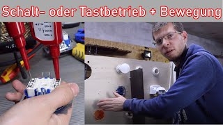 Bewegungsmelder mit Schalt- oder Tastfunktion verknüpfen! ElektroM