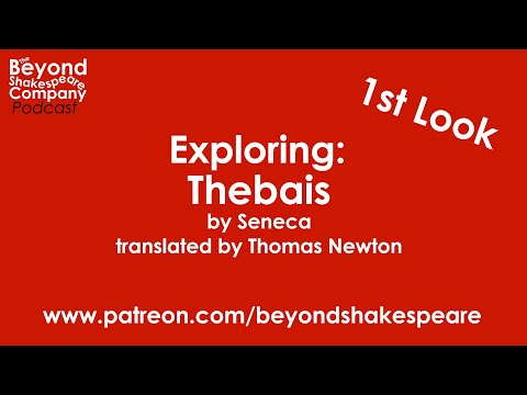 Thebais (Seneca's Third Tragedy) (Beyond Shakespeare, webcam, 2023)