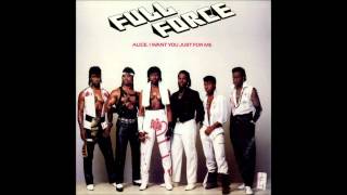 Full Force - Alice, I Want You Just For Me!
