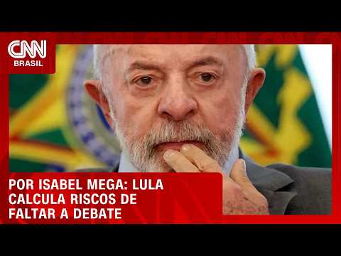 Lula calcula riscos de faltar a debate presidencial; veja análise | LIVE CNN