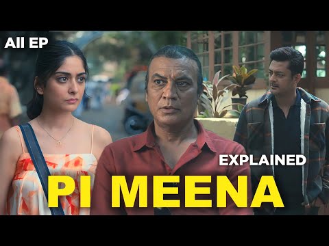 PI Meena (2023) All Episode Hindi Explained Amazon Prime New Series