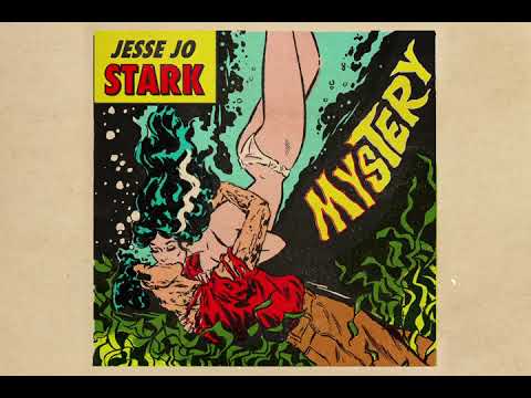 Jesse Jo Stark - Mystery (Audio)